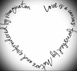 Фото тату надписи 'Love is a canvas furnished by imagination and completed by experience' в форме сердца. Изящный рисунок татуировки, выполненный в черном цвете.