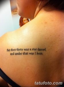 Фото татуировки с цитатой 'But then there was a star danced, and under that was I born.' на плече девушки.