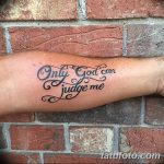 фото тату Only god can judge me 18.11.2018 №098 - tattoo Only god can judge - tatufoto.com