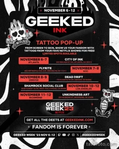 Фото тату: рекламный постер мероприятия Geeked Ink от Netflix, предлагающего бесплатные татуировки по мотивам популярных сериалов.