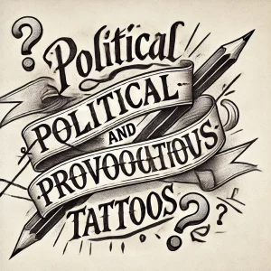 Фото тату с надписями "Political" и "Provocative Tattoos", выполненное в стиле олд скул. Изображены карандаши и ленты с текстом. Подходит для смелых и политически активных людей.