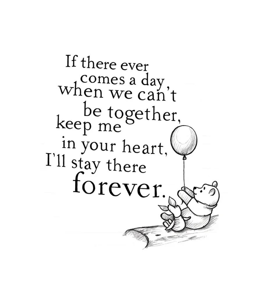 Black and white tattoo on the shoulder blade: a sad Winnie the Pooh holding a balloon, with a quote about eternal love and memory.