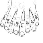 Черно-белый эскиз татуировки на пальцах с надписью 'LETS FUCK', выполненный в стиле лайнарт, для смелых и дерзких личностей.