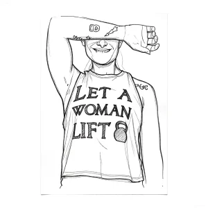 Эскиз татуировки: девушка в майке с надписью 'LET A WOMAN LIFT' и изображением гири
