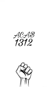 Татуировка с надписью ACAB 1312 и кулаком, символизирующим протест
