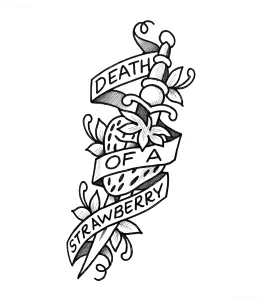 Черно-белый эскиз татуировки в стиле American Traditional: надпись «DEATH OF A STRAWBERRY» на трёх переплетённых лентах, окружённая стеблями, листьями и целой клубникой. Художественный набросок для тату-мастера.