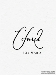 A single word "forward" or "onward", written... - эскиз тату (№1752121775_0, 10.07.2025 04:29) — Tatufoto.com