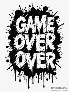 Tattoo sketch a classic "game over" text with... - эскиз тату (№1752699586_0, 16.07.2025 20:59) — Tatufoto.com
