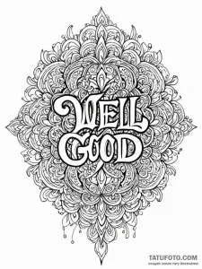 A chicano lettering tattoo "well, that was a... - эскиз тату (№1752701921_0, 16.07.2025 21:38) — Tatufoto.com