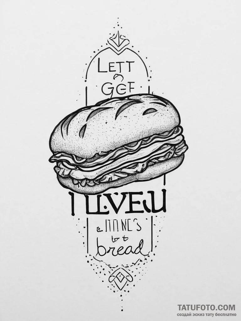 Tattoo sketch puns a slice of bread that says... - эскиз тату (№1756227471_0, 26.08.2025 16:57) — Tatufoto.com