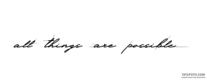 Элегантный эскиз тату: «All things are possible» — 15.10.2026 20-26